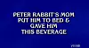 Peter Rabbit's mom put him to bed & gave him this beverage